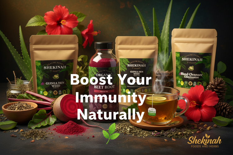 Boost Your Immunity Naturally – Shekinah Foods & Herbs